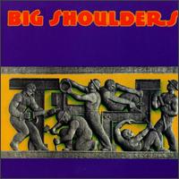 Big Shoulders - Big Shoulders lyrics