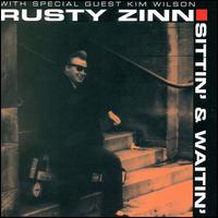 Rusty Zinn - Sittin' & Waitin' lyrics