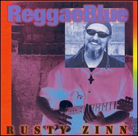 Rusty Zinn - Reggaeblue lyrics