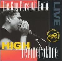 Guy Forsyth - High Temperature [live] lyrics