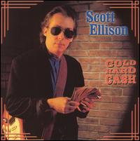 Scott Ellison - Cold Hard Cash lyrics
