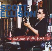 Scott Ellison - Bad Case of the Blues lyrics