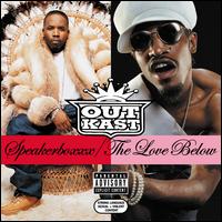 OutKast - Speakerboxxx/The Love Below lyrics