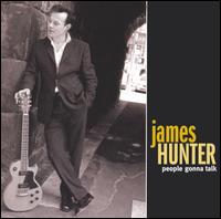 James Hunter - People Gonna Talk lyrics