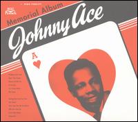Johnny Ace - Memorial Album [10] lyrics