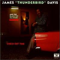 James "Thunderbird" Davis - Check Out Time lyrics