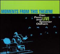 Dan Penn - Moments from This Theater [live] lyrics