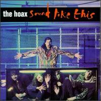 The Hoax - Sound Like This lyrics