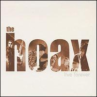 The Hoax - Live Forever lyrics