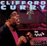 Clifford Curry - The Provider lyrics