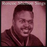 Roscoe Shelton - Roscoe Shelton Sings lyrics