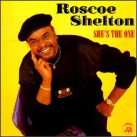 Roscoe Shelton - She's the One lyrics