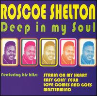 Roscoe Shelton - Deep in My Soul lyrics