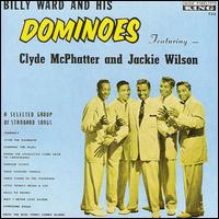 Billy Ward - Featuring Clyde McPhatter and Jackie Wilson lyrics