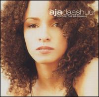 Aja Daashuur - Before the Beginning lyrics