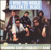 Brunning/Hall Sunflower Blues Band - I Wish You Would lyrics