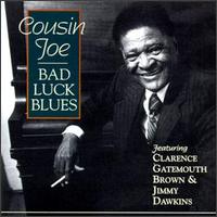 Cousin Joe Pleasant - Bad Luck Blues lyrics