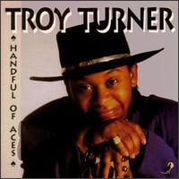 Troy Turner - Handful of Aces lyrics