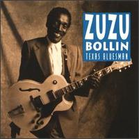 Zuzu Bollin - Texas Bluesman lyrics