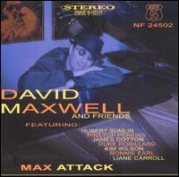 David Maxwell - Max Attack [95 North] lyrics