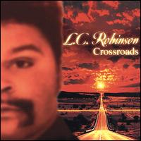 L.C. "Good Rockin'" Robinson - Crossroads lyrics