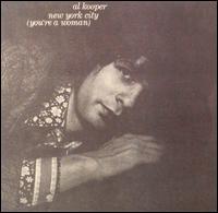Al Kooper - New York City (You're a Woman) lyrics