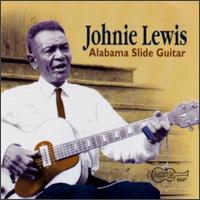 Johnie Lewis - Alabama Slide Guitar lyrics