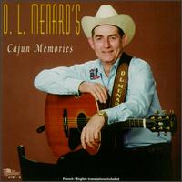D.L. Menard - Cajun Memories lyrics