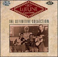 Iry LeJeune - Cajun's Greatest: The Definitive Collection lyrics