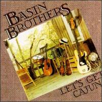 The Basin Brothers - Let's Get Cajun lyrics