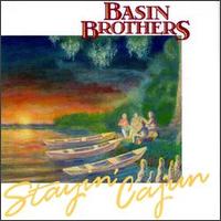 The Basin Brothers - Stayin' Cajun lyrics