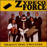 Zydeco Force - Shaggy Dog Two-Step lyrics