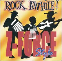 Zydeco Force - Rock Awhile Z-Force Style lyrics