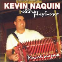 Kevin Naquin - Last Wednesday Night (Mercredi Soir Pass?) lyrics