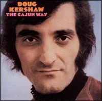 Doug Kershaw - The Cajun Way lyrics