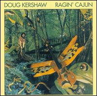 Doug Kershaw - Ragin' Cajun lyrics