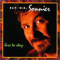 Jo-El Sonnier - Here to Stay lyrics