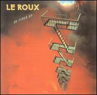 Le Roux - So Fired Up lyrics