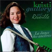 Kristi Guillory - La Dance des Ancetres lyrics