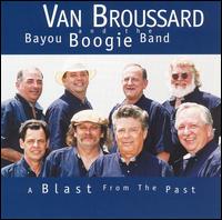 Van Broussard - A Blast from the Past lyrics