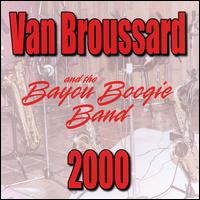 Van Broussard - 2000 lyrics