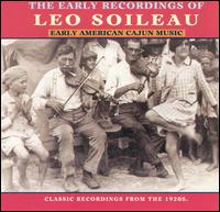 Leo Soileau - Early American Cajun Music: The Early Recordings of Leo Soileau lyrics
