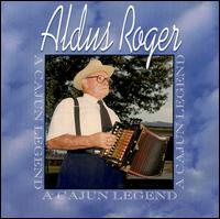 Aldus Roger - Plays the French Music of South Louisiana lyrics