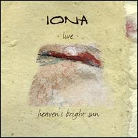 Iona - Iona Live: Heaven's Bright Sun lyrics