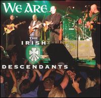 The Irish Descendants - We Are the Irish Descendants lyrics
