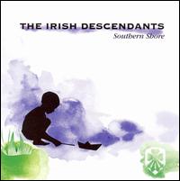 The Irish Descendants - Southern Shore lyrics