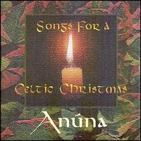 Anna - Songs for a Celtic Christmas lyrics