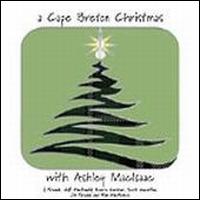 Ashley MacIsaac - A Cape Breton Christmas lyrics