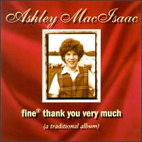 Ashley MacIsaac - Fine Thank You Very Much lyrics