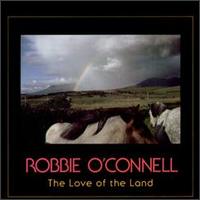 Robbie O'Connell - Love of the Land lyrics